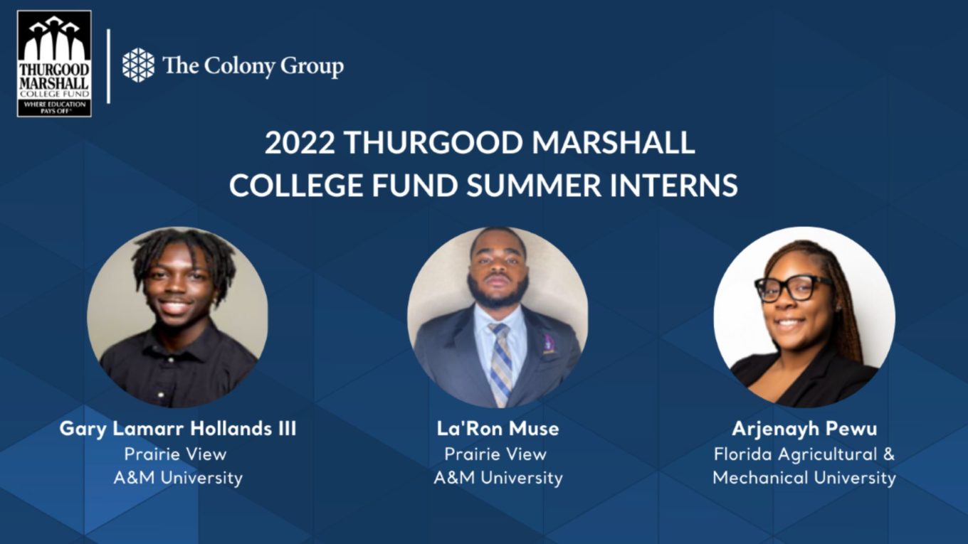 THE COLONY GROUP ANNOUNCES PARTNERSHIP WITH THURGOOD MARSHALL COLLEGE ...