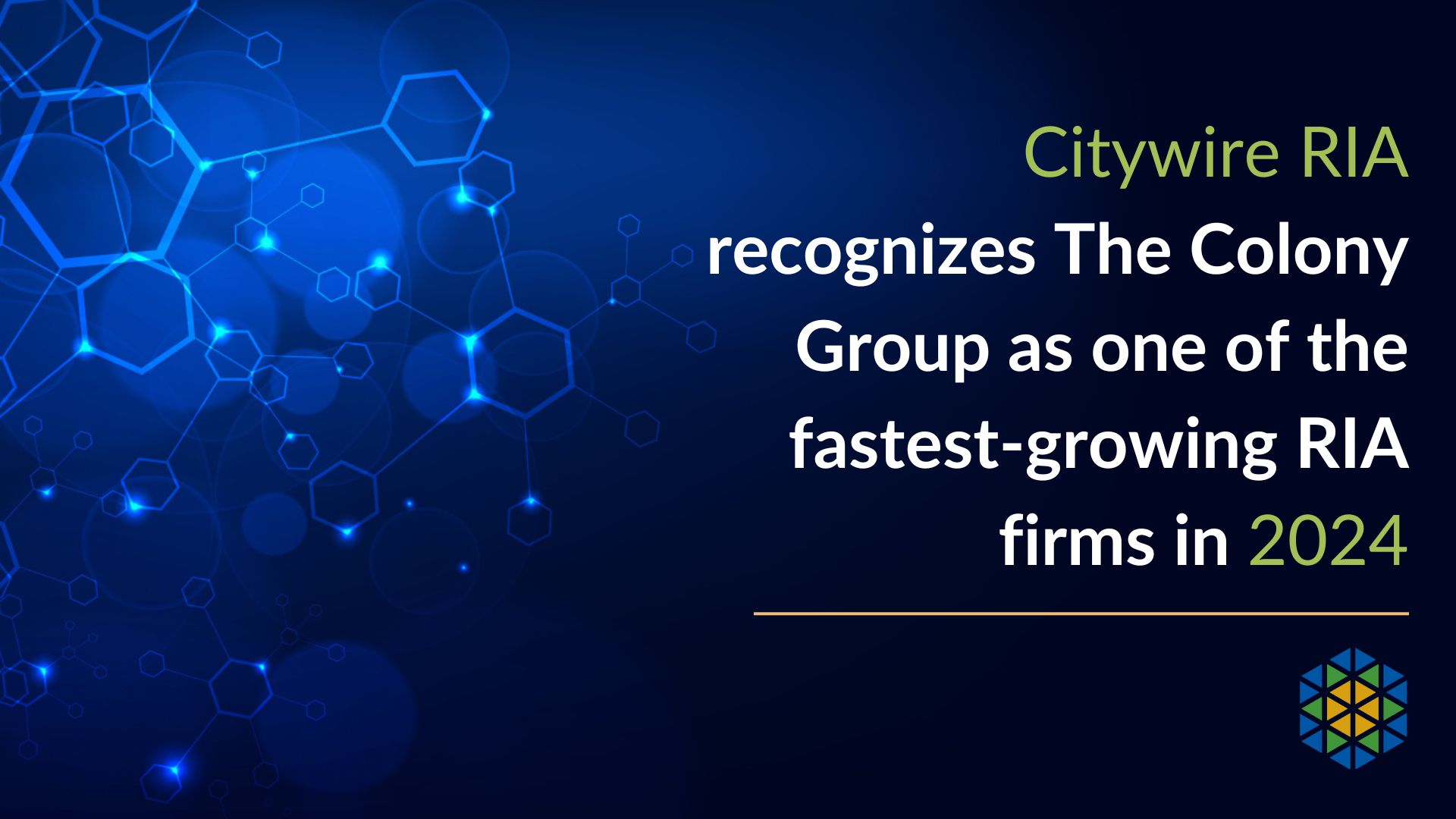 The Colony Group Named on CityWire’s Fastest Growing RIAs Across America 2024 List