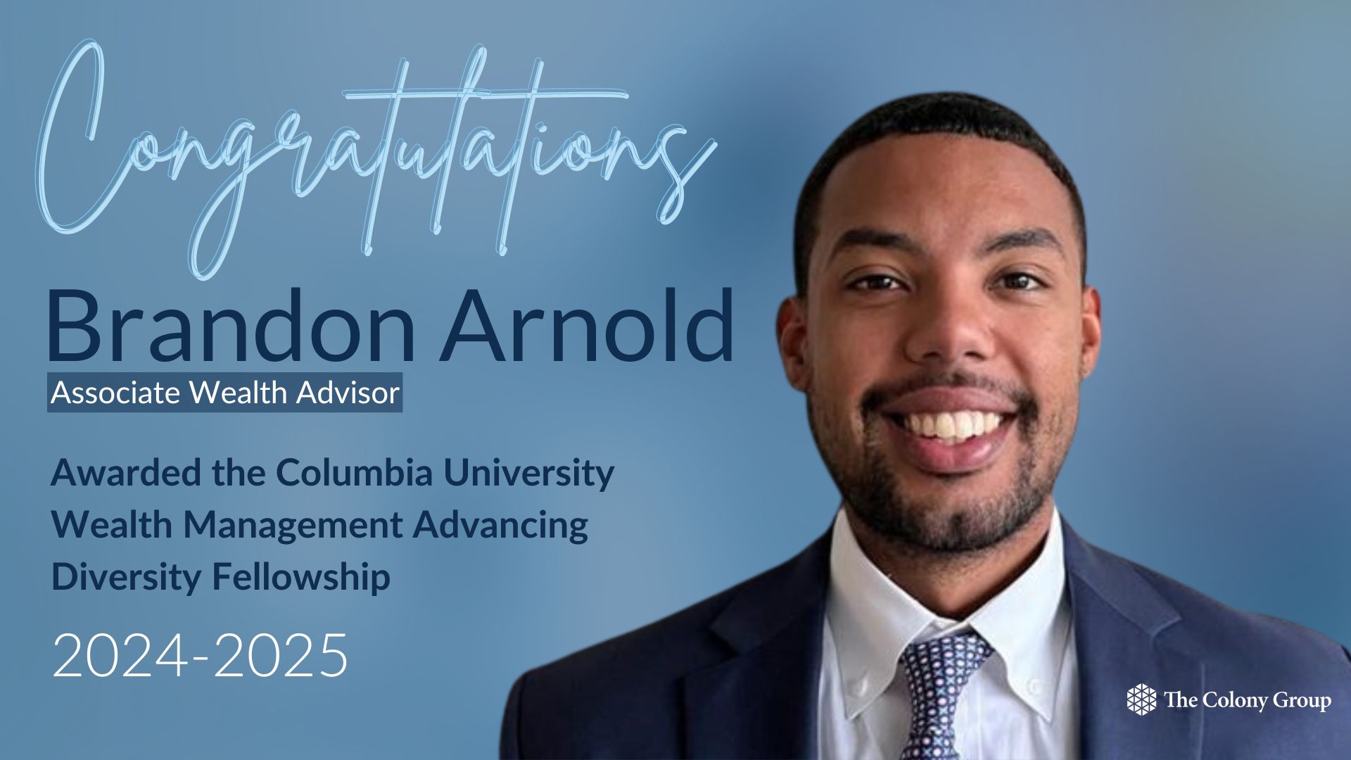 Brandon Arnold Awarded Columbia University’s Wealth Management Advancing Diversity Fellowship 2024–2025